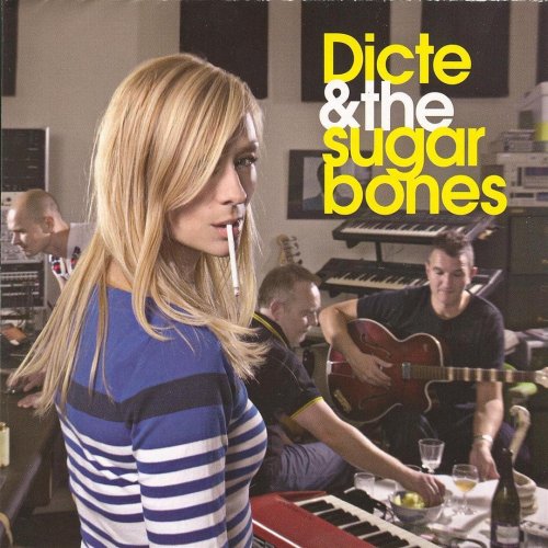 Dicte - 2006 Dicte & The Sugarbones